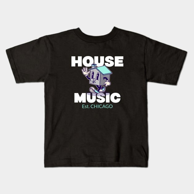 HOUSE MUSIC - Est. CHICAGO Kids T-Shirt by DISCOTHREADZ 